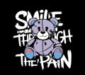 Smile Through The Pain – Distressed Teddy Bear Graphic Tee