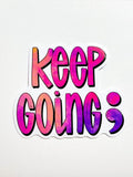 "Keep Going" Semicolon Mental Health Awareness Tee – Vibrant Watercolor Graphic Shirt
