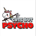 "Cute But Psycho" Unicorn Graphic Tee – Funny Kawaii Slasher T-Shirt