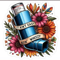 Floral Inhaler Graphic Tee - "It Ain't Easy Bein' Wheezy" Humor Shirt