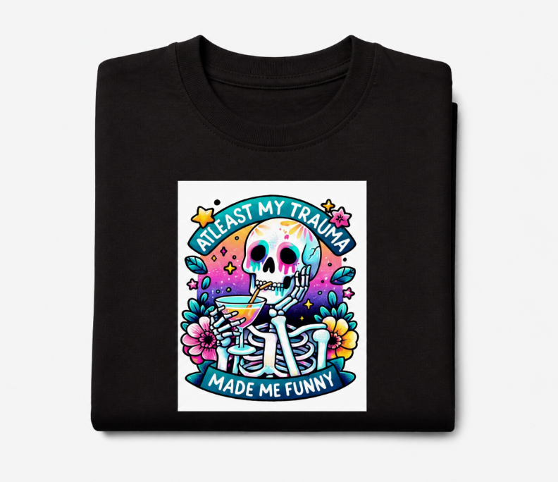 "At Least My Trauma Made Me Funny" Skeleton Graphic Tee – Vibrant Dark Humor Shirt