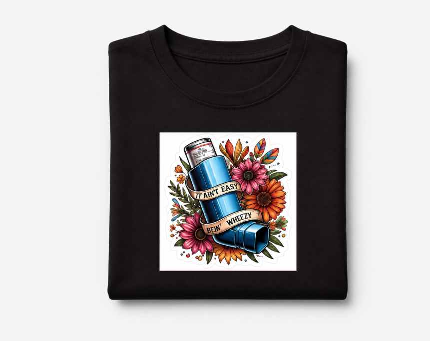 Floral Inhaler Graphic Tee - "It Ain't Easy Bein' Wheezy" Humor Shirt